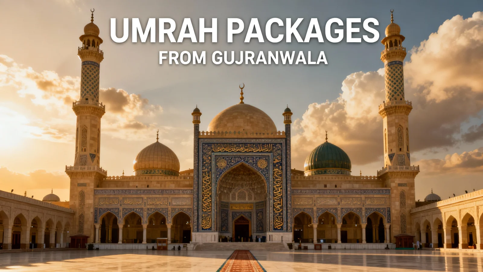 Umrah Packages from Gujranwala Realistic-min.webp